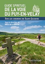 Télécharger le livre :  Guide spirituel de la voie du Puy-en-Velay