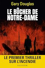 Télécharger le livre :  Le Bûcher de Notre-Dame