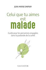 Download this eBook Celui que tu aimes est malade