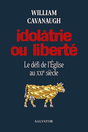 Download the eBook: Idolâtrie ou liberté : Le défi de l'Église au XXIe siècle