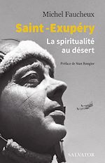 Télécharger le livre :  Saint-Exupéry : La spiritualité au désert