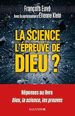 Download this eBook La science : L'épreuve de Dieu ?