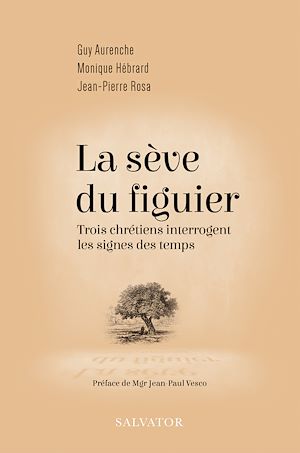 Téléchargez le livre :  La sève du figuier
