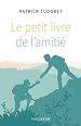 Télécharger le livre :  Le petit livre de l'amitié