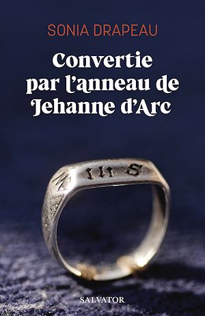 Download the eBook: Convertie par l'anneau de Jehanne d'Arc
