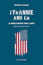 Télécharger le livre :  Tyrannie and Co : Les grandes entreprises contre la liberté