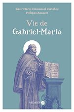 Télécharger le livre :  Vie de Gabriel-Maria