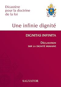 Téléchargez le livre :  Dignitas Infinita : Une infinie dignité
