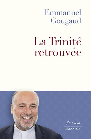 Téléchargez le livre :  La Trinité retrouvée