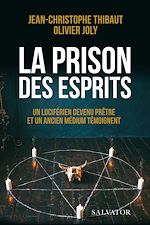 Télécharger le livre :  La prison des esprits