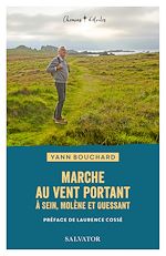 Télécharger le livre :  Marche au vent portant à Sein, Molène et Ouessant