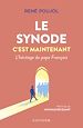 Télécharger le livre :  Le synode c'est maintenant : L'héritage du pape François