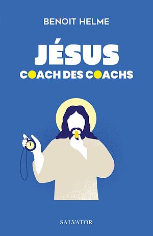 Téléchargez le livre :  Jésus, coach des coachs