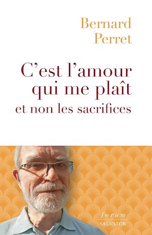Téléchargez le livre :  C'est l'amour qui me plaît et non les sacrifices