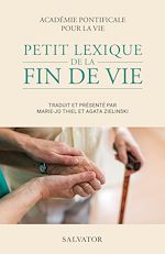 Télécharger le livre :  Petit lexique de la fin de vie