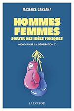 Télécharger le livre :  Hommes, femmes : Sortir des idées toxiques