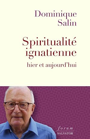 Téléchargez le livre :  Spiritualité ignacienne hier et aujourd'hui