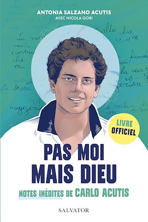 Téléchargez le livre :  Pas moi mais Dieu : Notes inédites de Carlo Acutis