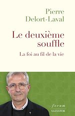 Télécharger le livre :  Le deuxième souffle : La foi au fil de la vie