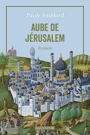 Téléchargez le livre :  Aube de Jérusalem