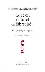 Télécharger le livre :  Le sexe, naturel ou fabriqué ? Métaphysique et genre