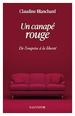 Télécharger le livre :  Un canapé rouge : De l'emprise à la liberté