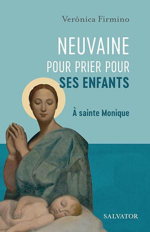 Download the eBook: Neuvaine pour prier pour ses enfants
