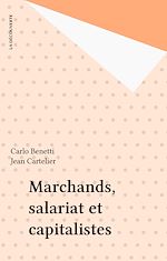 Télécharger le livre :  Marchands, salariat et capitalistes