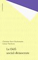 Télécharger le livre :  Le Défi social-démocrate