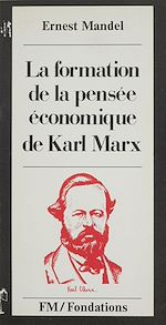 Télécharger le livre :  La formation de la pensée économique de Karl Marx