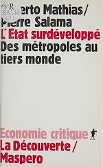 Télécharger le livre :  L'État surdéveloppé des métropoles au tiers-monde