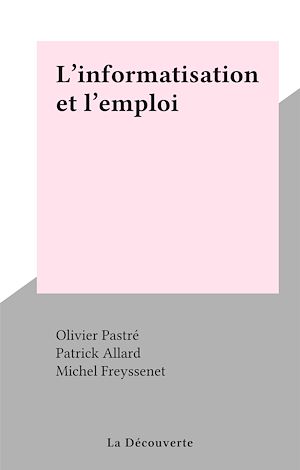 Download the eBook: L'informatisation et l'emploi