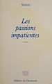 Télécharger le livre :  Les passions impatientes