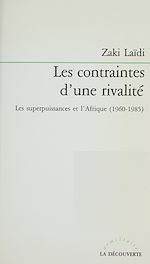 Télécharger le livre :  Les Contraintes d'une rivalité