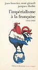 Télécharger le livre :  L'impérialisme à la française (1914-1960)