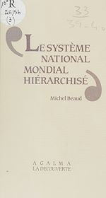 Télécharger le livre :  Le Système national-mondial hiérarchisé