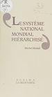 Télécharger le livre :  Le Système national-mondial hiérarchisé