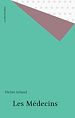 Télécharger le livre :  Les Médecins