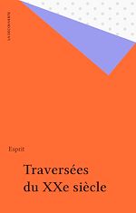 Télécharger le livre :  Traversées du XXe siècle