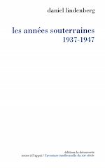 Télécharger le livre :  Les années souterraines (1937-1947)