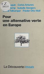Télécharger le livre :  Pour une alternative verte en Europe