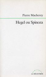 Télécharger le livre :  Hegel ou Spinoza