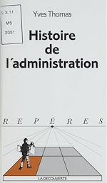 Télécharger le livre :  Histoire de l'administration