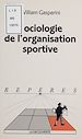 Télécharger le livre :  Sociologie de l'organisation sportive