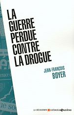 Télécharger le livre :  La guerre perdue contre la drogue