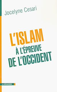 Téléchargez le livre :  L'islam à l'épreuve de l'Occident