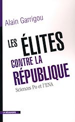 Télécharger le livre :  Les élites contre la République