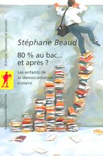 Télécharger le livre :  80% au bac... et après ?