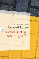 Télécharger le livre :  À quoi sert la sociologie ?