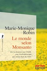 Télécharger le livre :  Le monde selon Monsanto